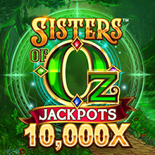 Sisters Of Oz Jackpots